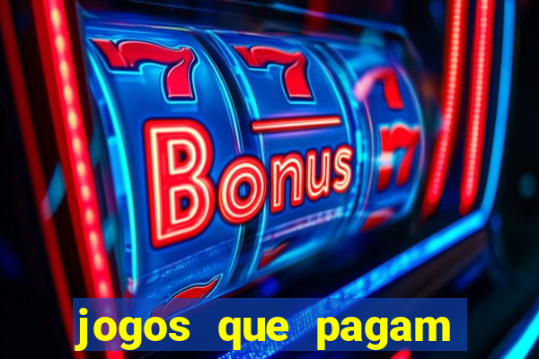 jogos que pagam dinheiro de verdade sem precisar depositar